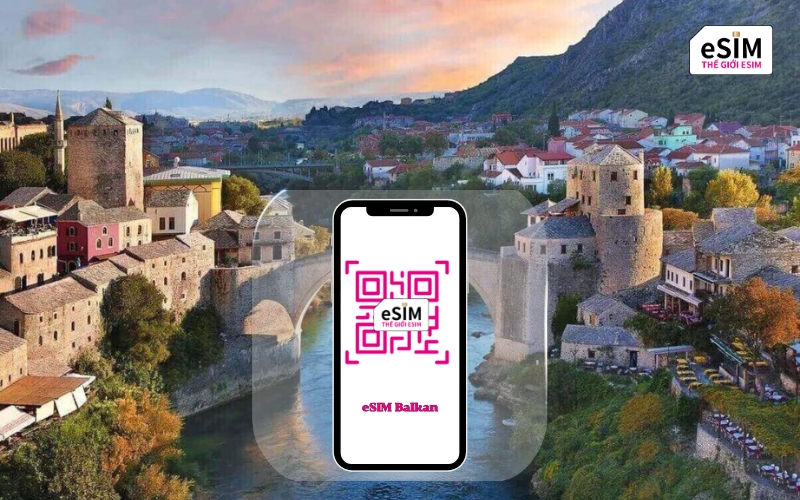 eSIM 12 quốc gia vùng Balkan